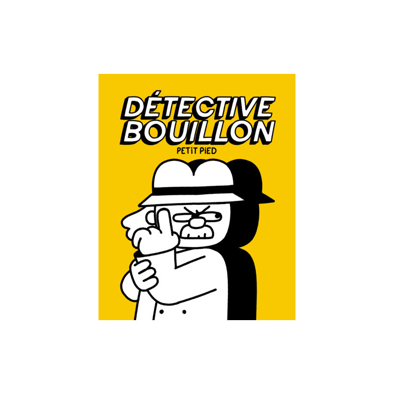 Détective Bouillon