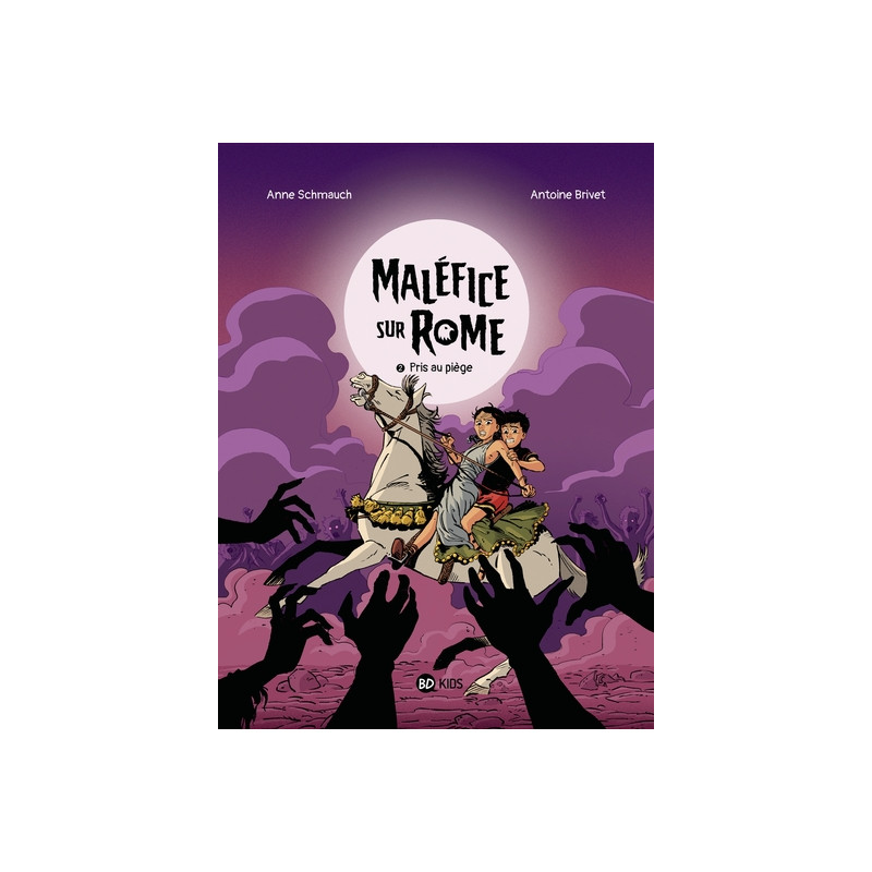 Maléfice sur Rome, Tome 02