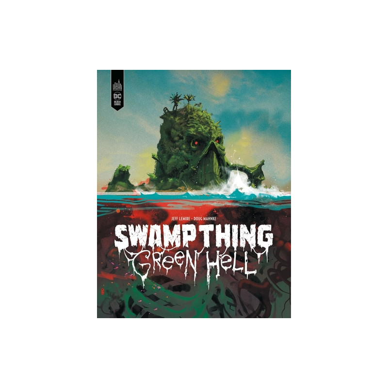 Swamp Thing - Green Hell