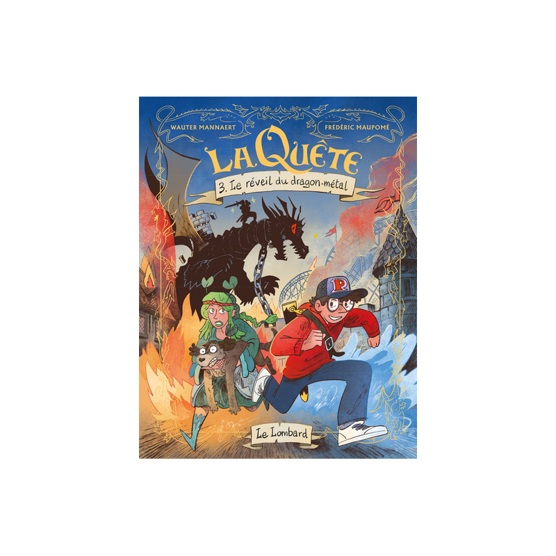La Quête - Tome 3 - Le réveil du dragon-métal