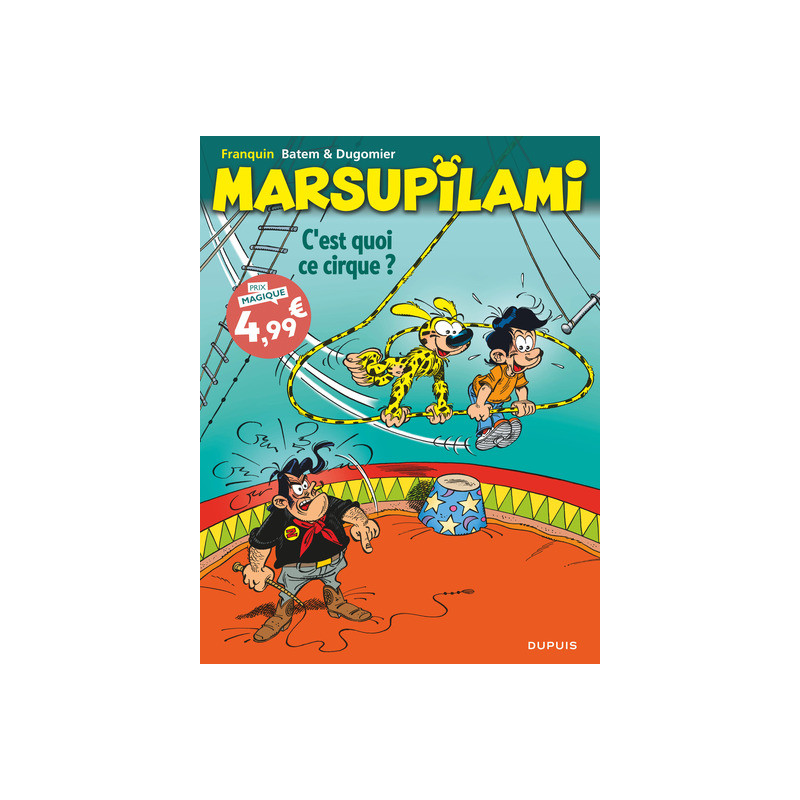 Marsupilami - Tome 15 - C'est quoi ce cirque ?