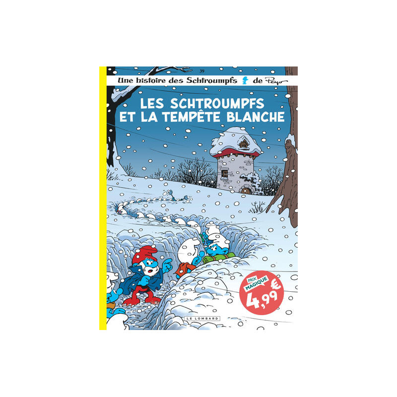 Les Schtroumpfs Lombard - Tome 39 - Les Schtroumpfs et la tempête blanche