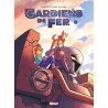 Gardiens de fer - Tome 01