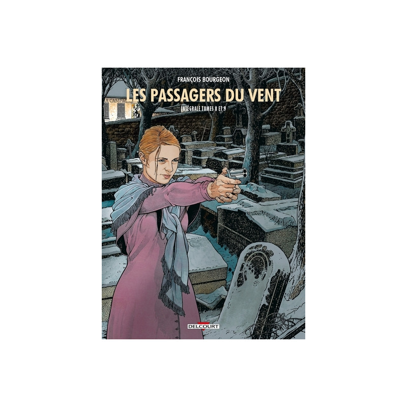 Les Passagers du vent - Intégrale T08 à T09