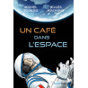 Un café dans l'espace