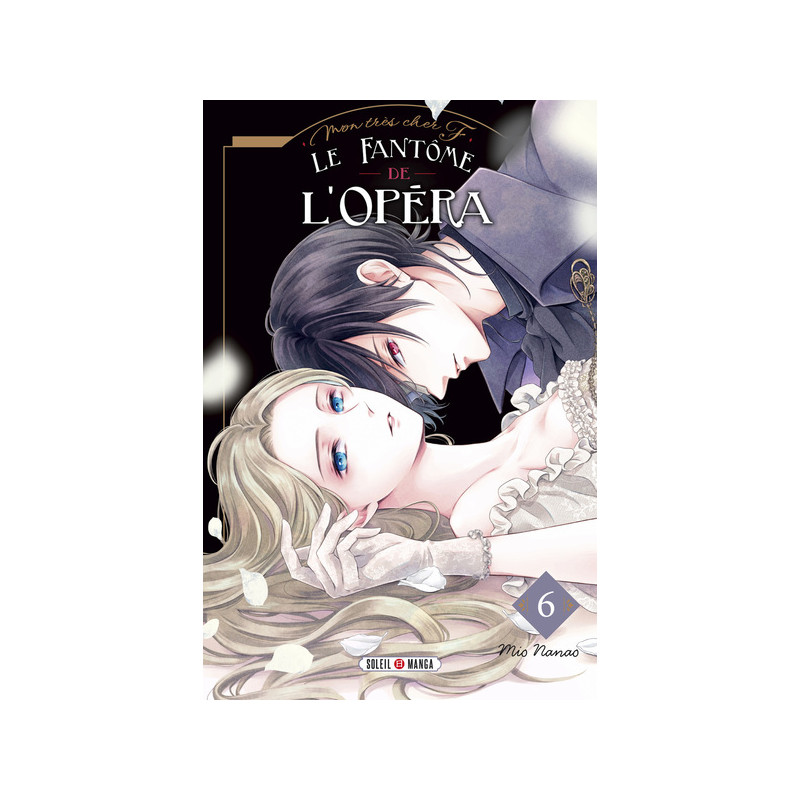 Mon très cher F - Le Fantôme de l'Opéra T06