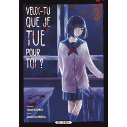 Veux-tu que je tue pour toi...
