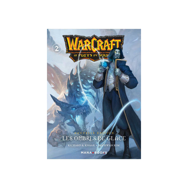 Warcraft - La trilogie du puits de soleil T02 - Nouvelle édition