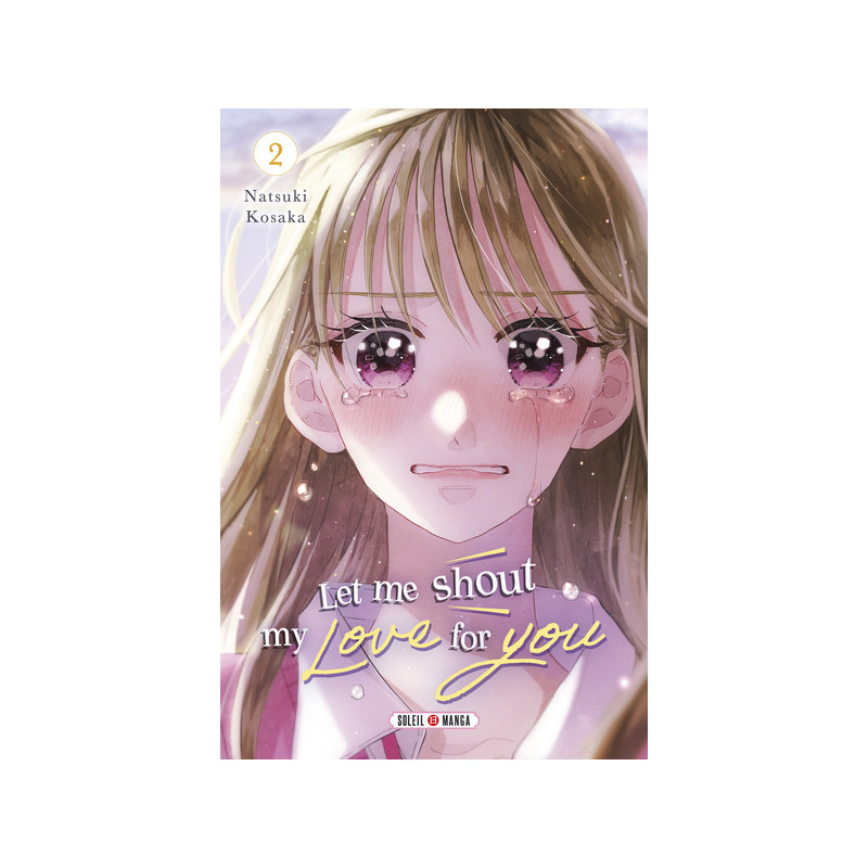 Let Me Shout my Love for You T02