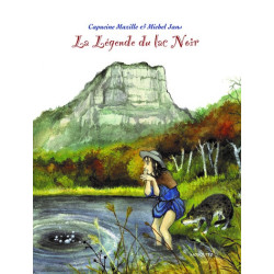 La Légende du lac noir
