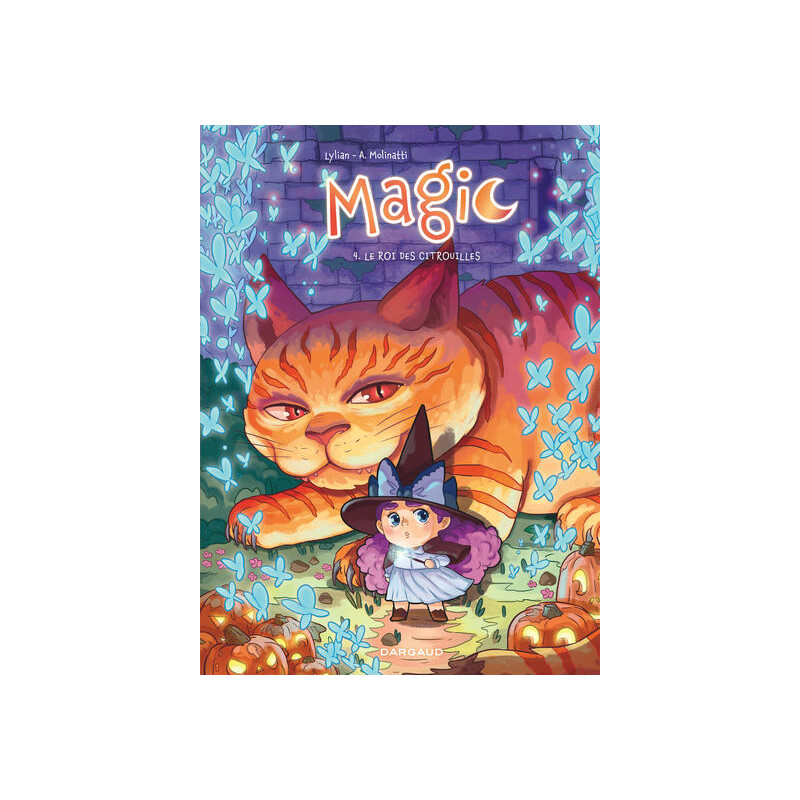 Magic - Tome 4 - Le Roi des Citrouilles