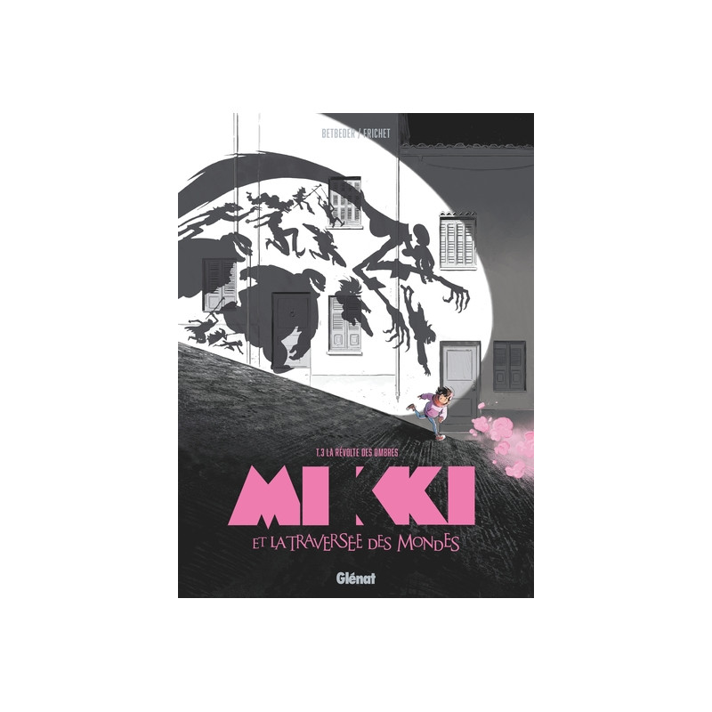 Mikki et la traversée des mondes - Tome 03
