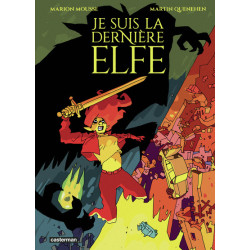 Je suis la dernière elfe