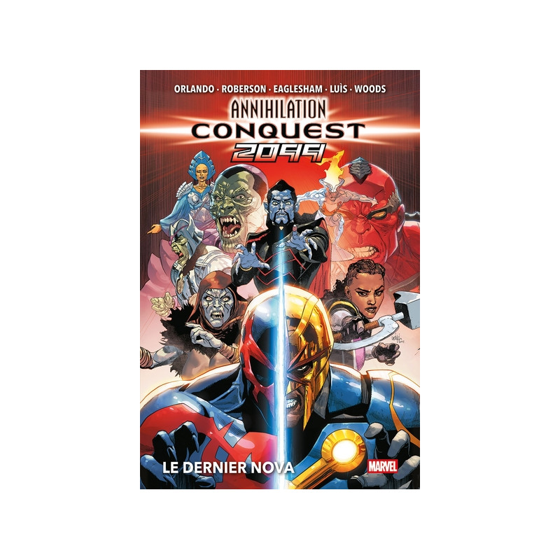 Annihilation Conquest 2099 : Le dernier Nova