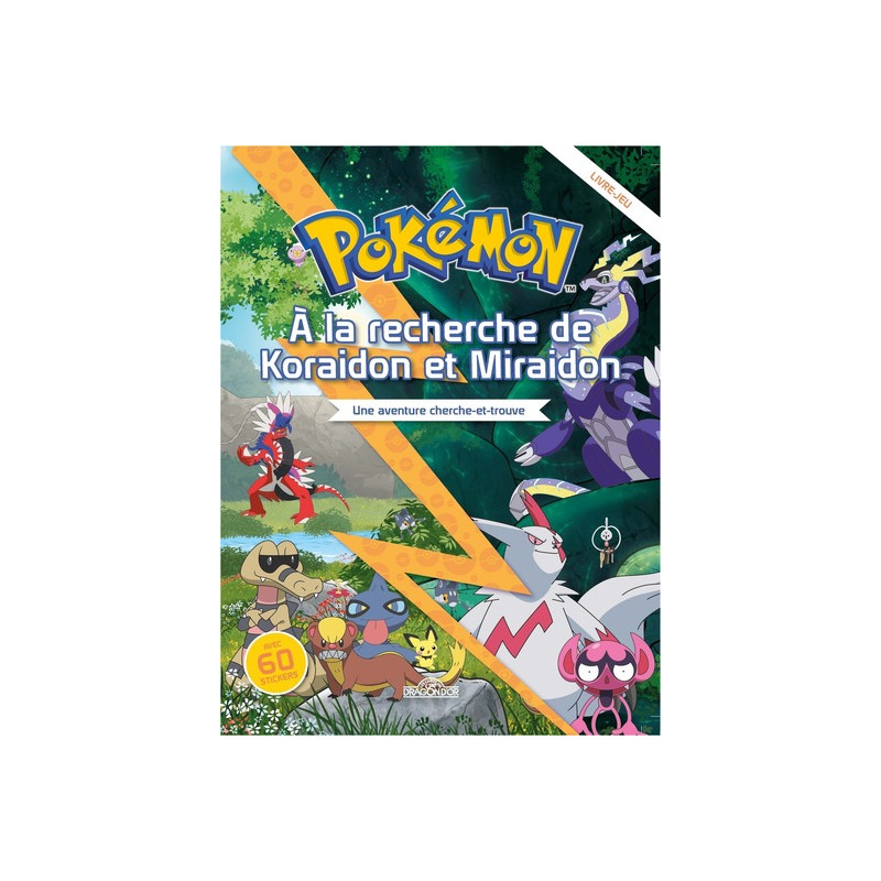 Pokémon - Livre-jeu cherche et trouve - À la recherche de Koraidon et Miraidon