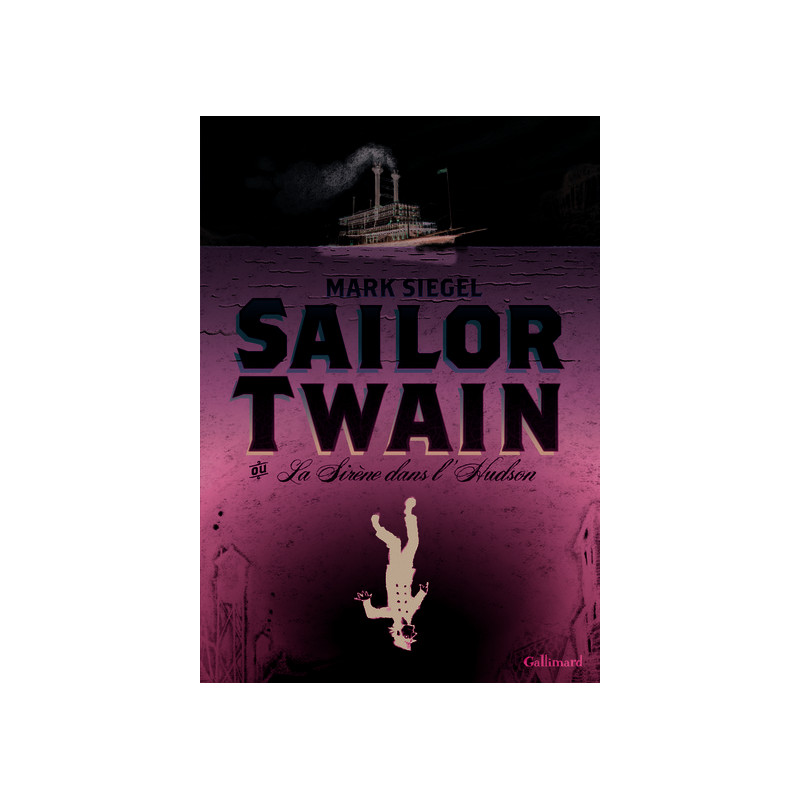 Sailor Twain ou La Sirène dans l'Hudson