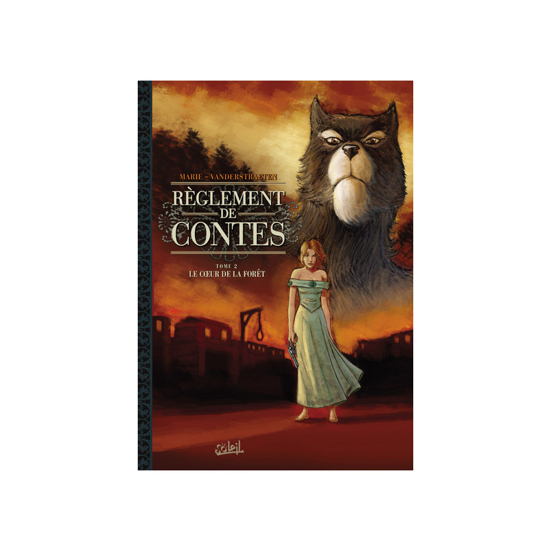 Règlement de contes T02 - Le Coeur de la forêt