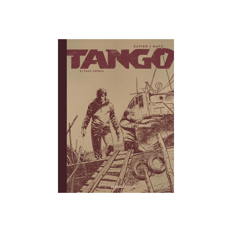 Tango - Tome 9 - Faux Frères