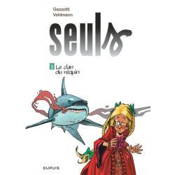 Seuls - tome 3 - Le clan du...