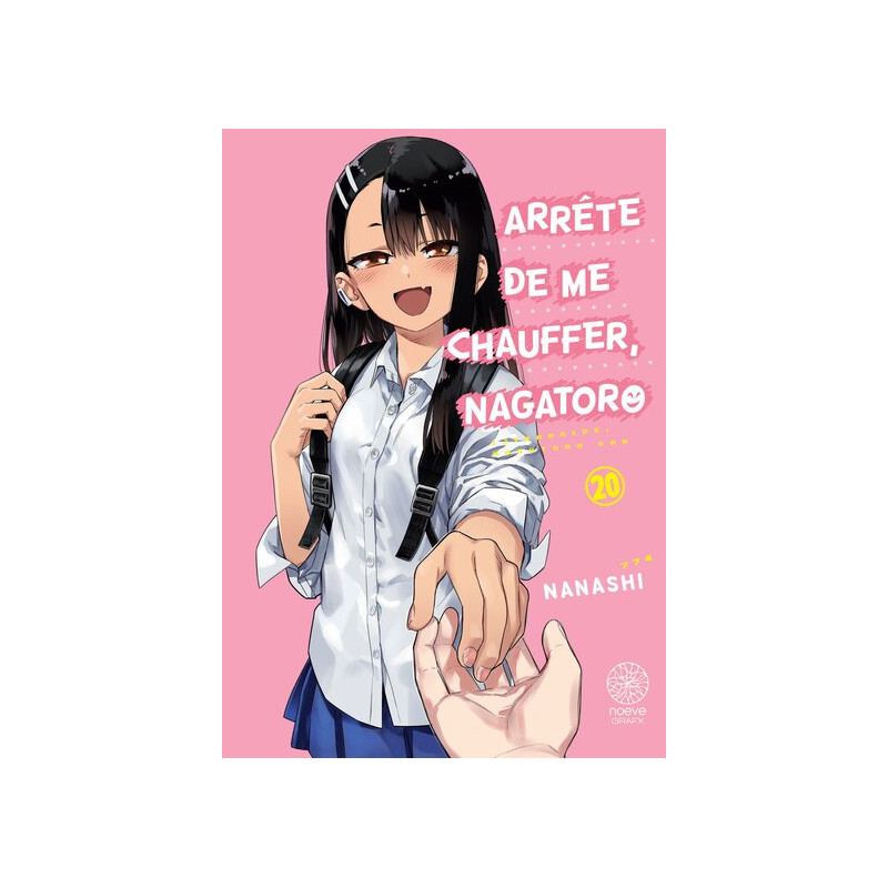 Arrête de me chauffer, Nagatoro - Tome 20