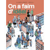 On a faim d'idéal