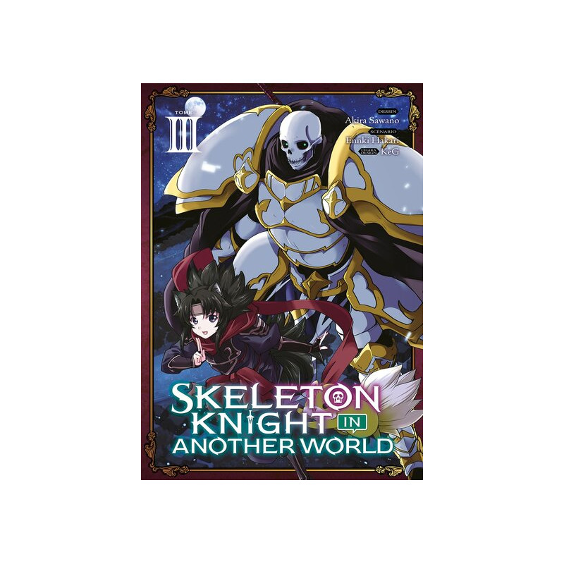 Skeleton Knight in Another World - Tome 03