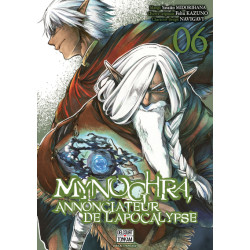 Mynoghra, Annonciateur de...