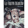 La fourmi blanche (2) Destins parallèles 