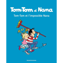 Tom-Tom et Nana, Tome 01