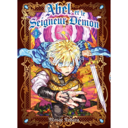 Abel et le seigneur démon T01