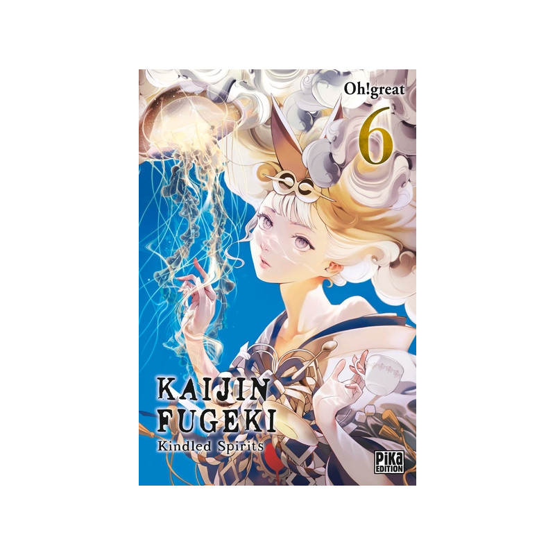 Kaijin Fugeki - Kindled Spirits T06