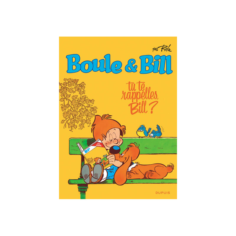 Boule et Bill - Tome 6 - Tu te rappelles, Bill ?