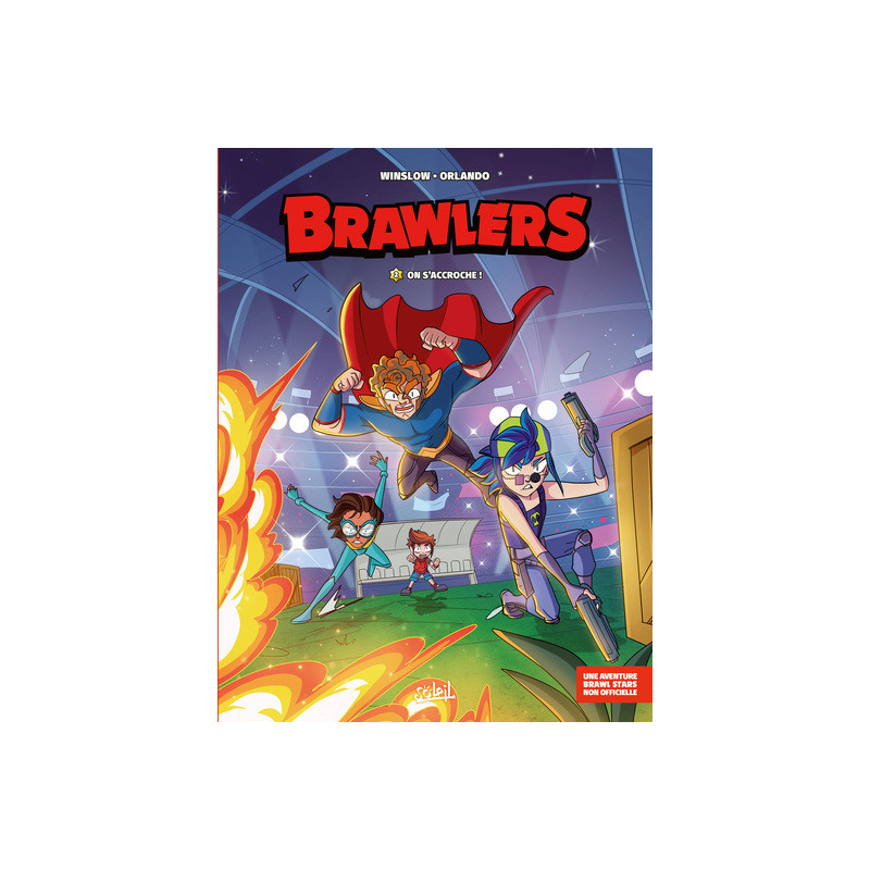 Brawlers T02 - On s'accroche !