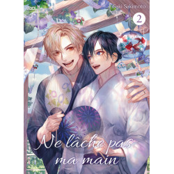Ne lâche pas ma main - Tome 02