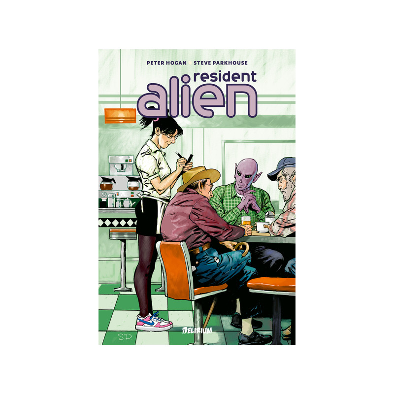 RESIDENT ALIEN Vol. 1 : Bienvenue chez les Humains
