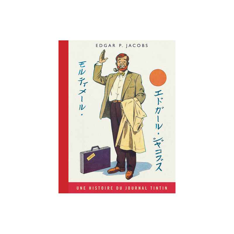Blake & Mortimer - Tome 11 - Les 3 Formules du Professeur Sato - Tome 1
