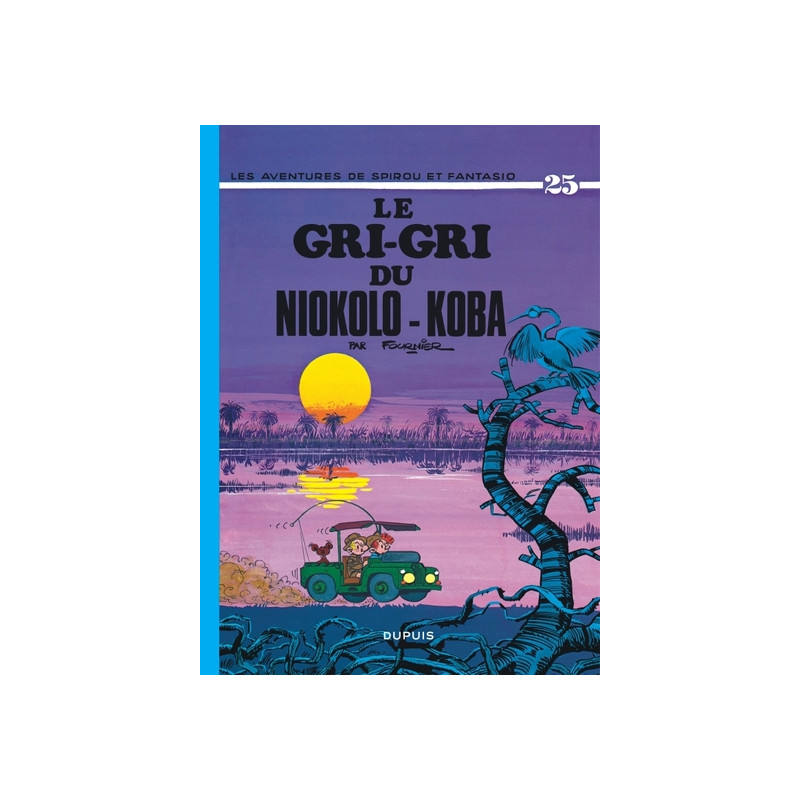 Spirou et Fantasio - Tome 25 - Le Gri-gri du Niokolo-koba