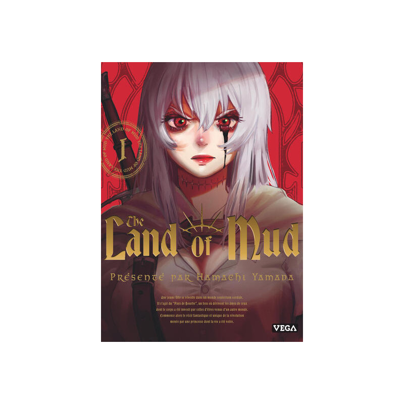 The Land of Mud - Tome 1