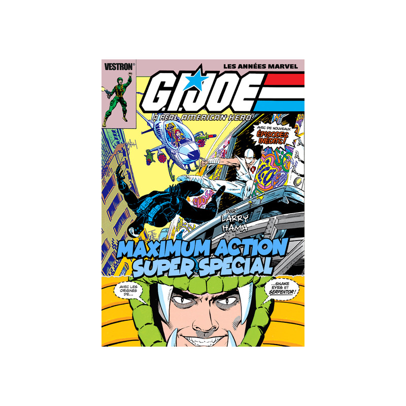 G.I. JOE a real American Hero - Maximum Action - Super Spécial - Les années Marvel