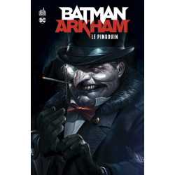 Batman Arkham : Le Pingouin