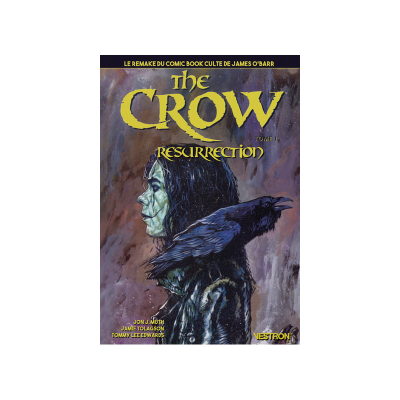 The Crow : Resurrection Tome 01