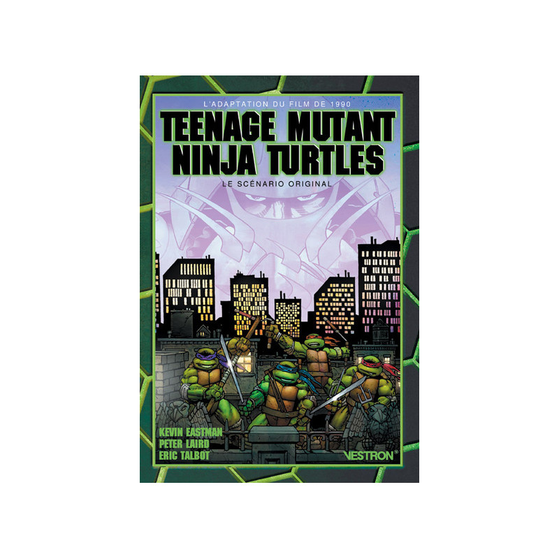 Teenage Mutant Ninja Turtles : The Movie par Kevin Eastman