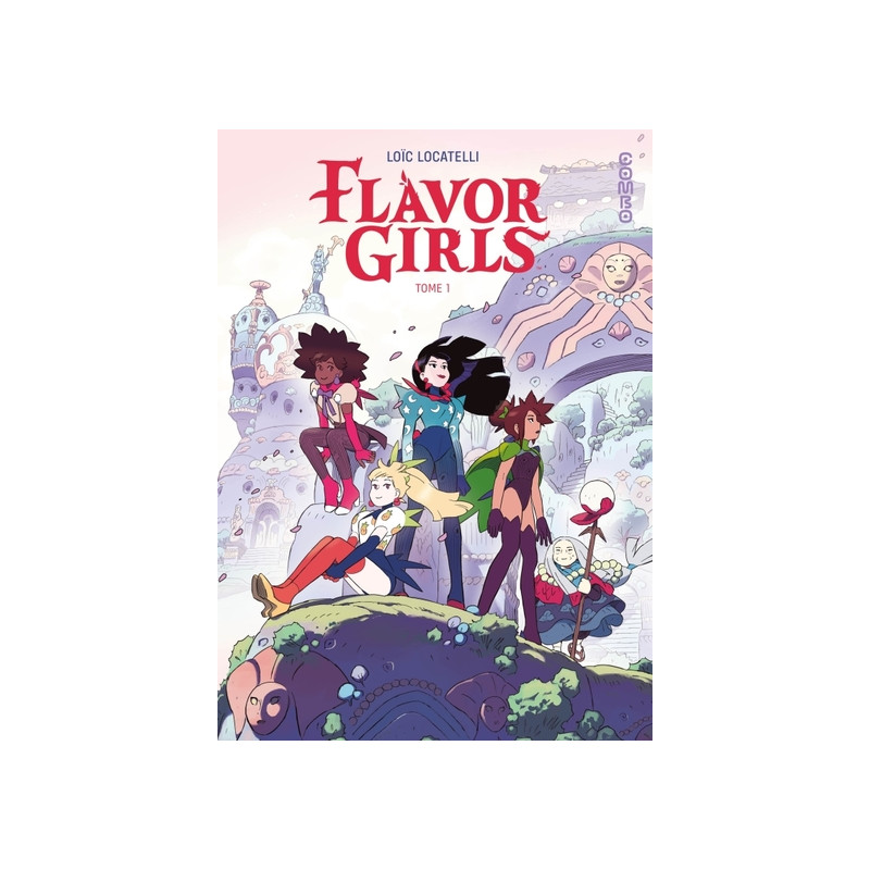 Flavor Girls - Tome 1
