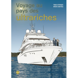 Voyage au pays des ultrariches