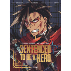 Sentenced to be a Hero -...