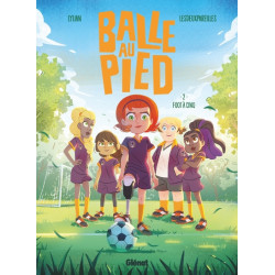 Balle au pied - Tome 02