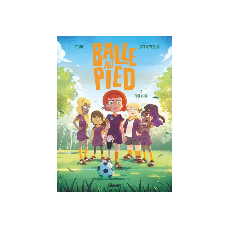 Balle au pied - Tome 02
