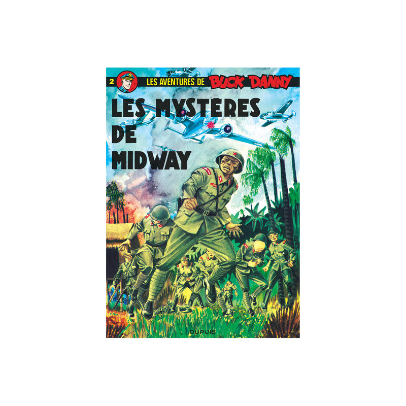 Buck Danny - Tome 2 - Les Mystères de Midway