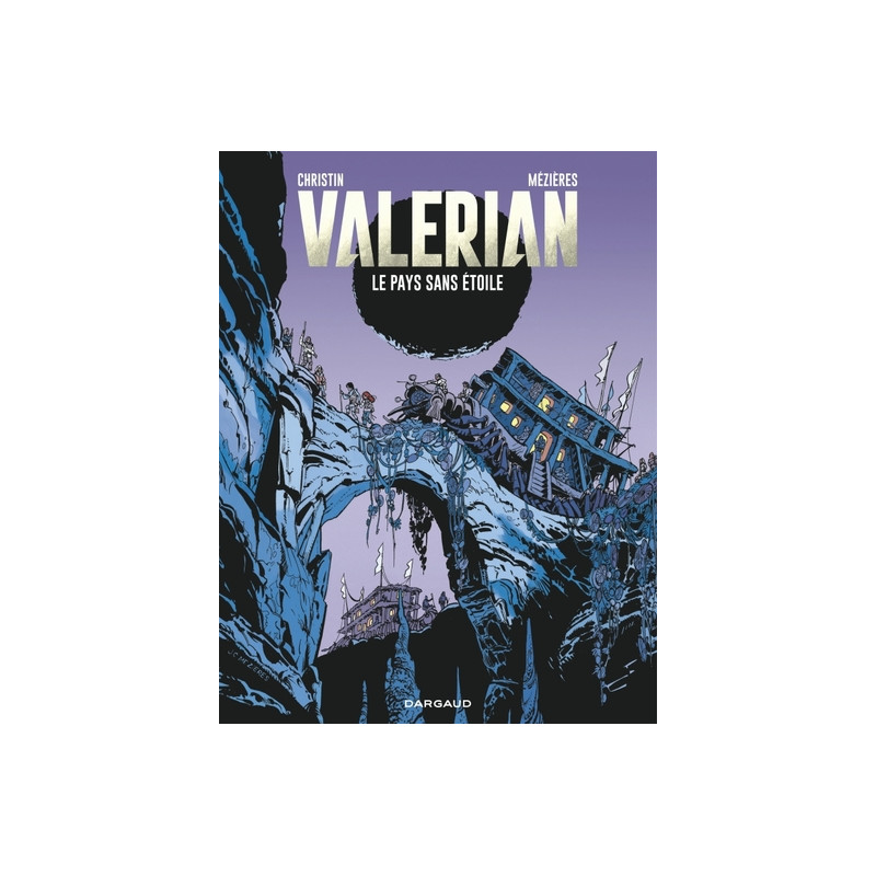 Valérian - Tome 3 - Le Pays sans étoiles