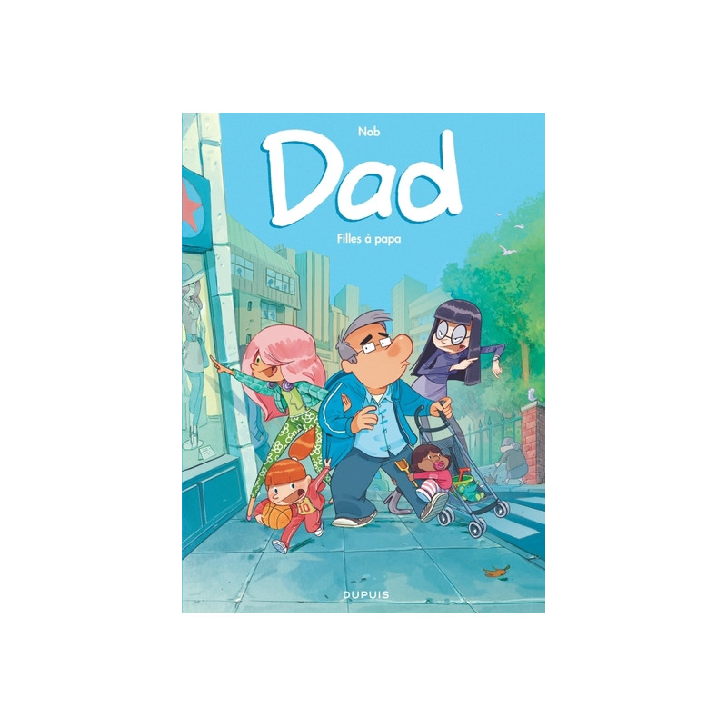 Dad - Tome 1 - Filles à papa